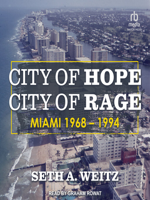 Title details for City of Hope, City of Rage by Seth A. Weitz - Available